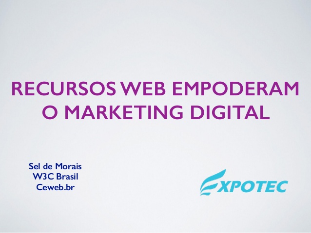 Recursos Web Empoderam o Marketing Digital